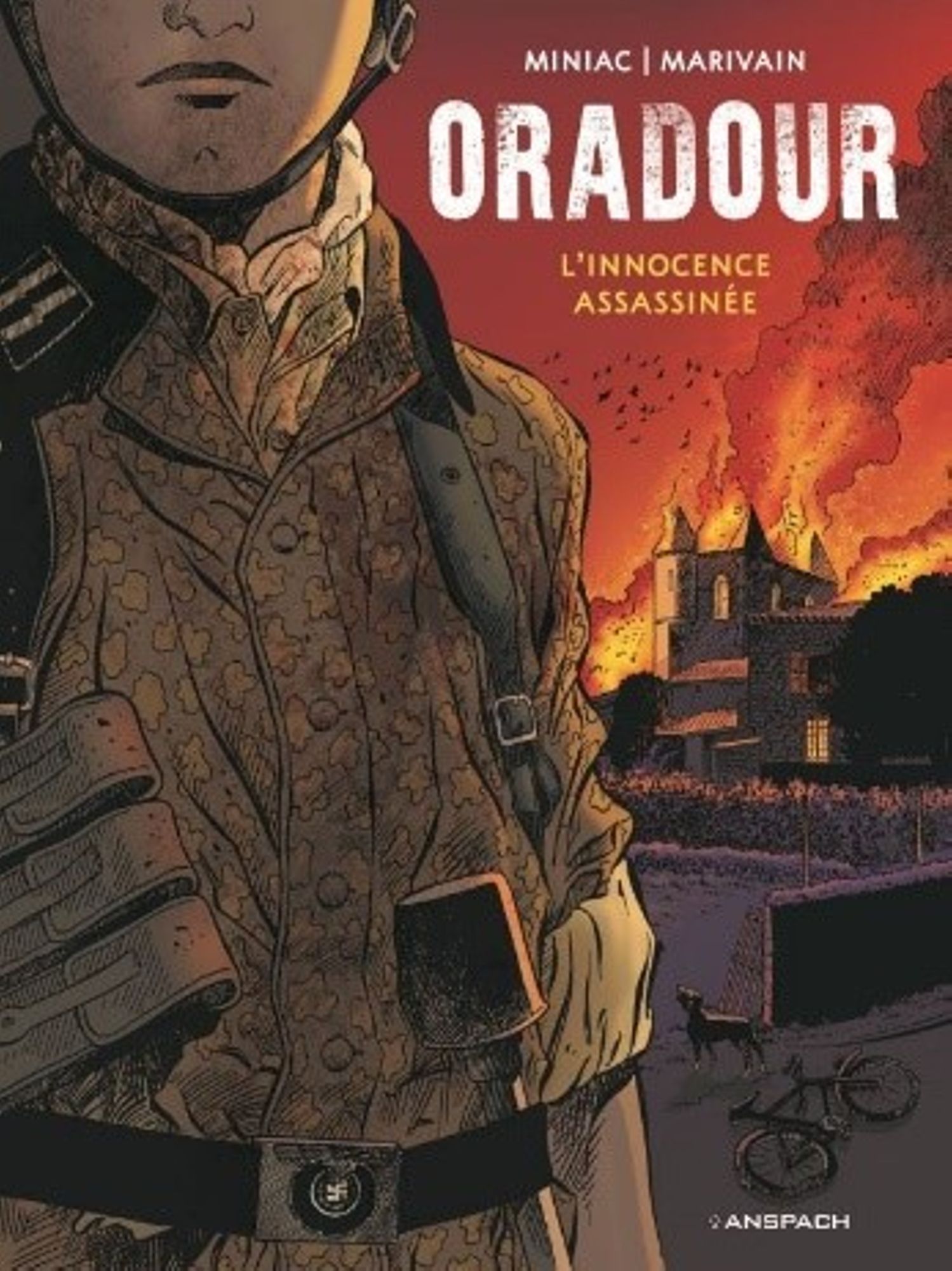 ORADOUR - 10 juin 1944 – De l’histoire à la bande dessinée